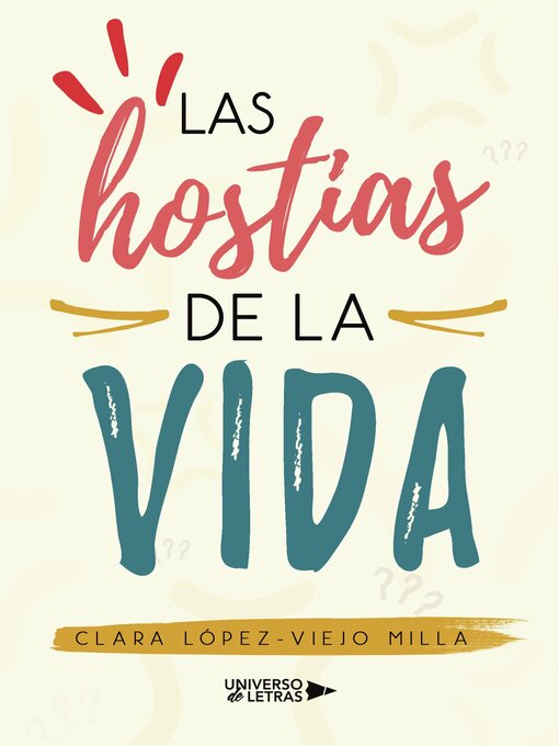 Title details for Las hostias de la vida by Clara López-Viejo Milla - Wait list